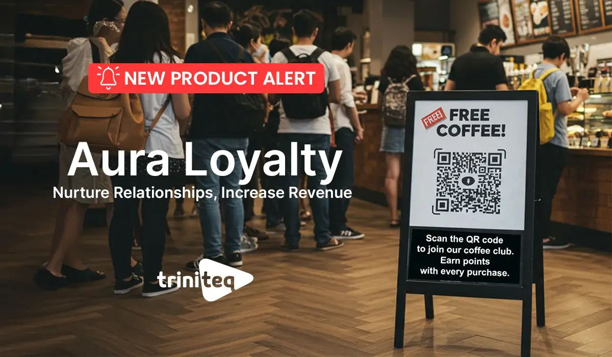 Introducing Aura Loyalty, a new product from Triniteq